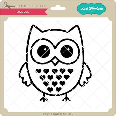 Love Owl SVG Lori Whitlock 