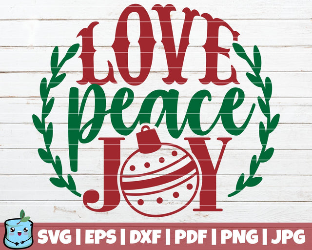 Love Peace Joy SVG MintyMarshmallows 