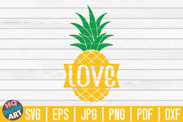 Love Pineapple SVG | Pineapple SVG SVG HQDigitalArt 