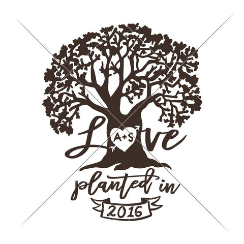 Love - Planted in (Customizable - Letters and Numbers included) Tree for Wood Sign SVG Chameleon Cuttables 