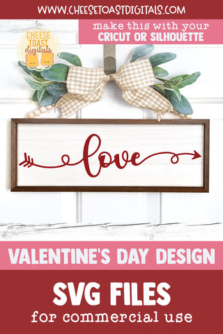 Love Quote | Valentine's Day Sign SVG SVG Cheese Toast Digitals 