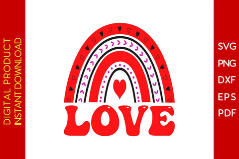 Love Rainbow Valentine's Day SVG PNG EPS Cut File SVG Creativedesigntee 
