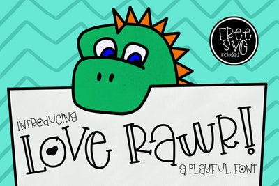 Love Rawr Font Kitaleigh 