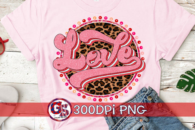 Love Retro Leopard PNG-Valentine's Day PNG Sublimation Greedy Stitches 
