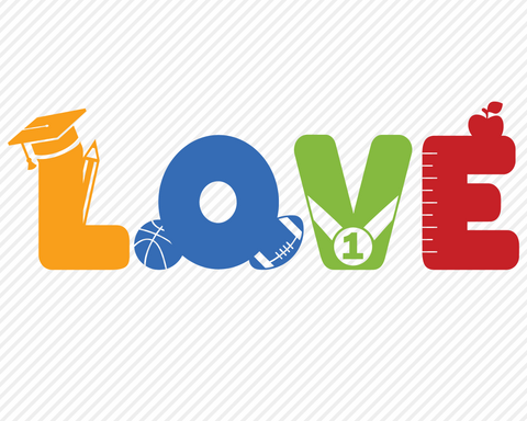 Love | School SVG SVG Texas Southern Cuts 