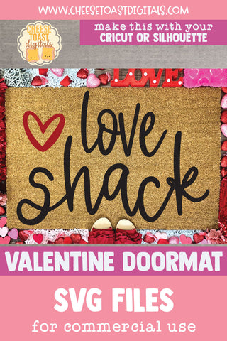 Love Shack Quote | Valentine's Day Doormat SVG SVG Cheese Toast Digitals 