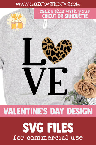 Love Shirt Quote | Leopard Print Heart Valentine's Day SVG SVG Cheese Toast Digitals 