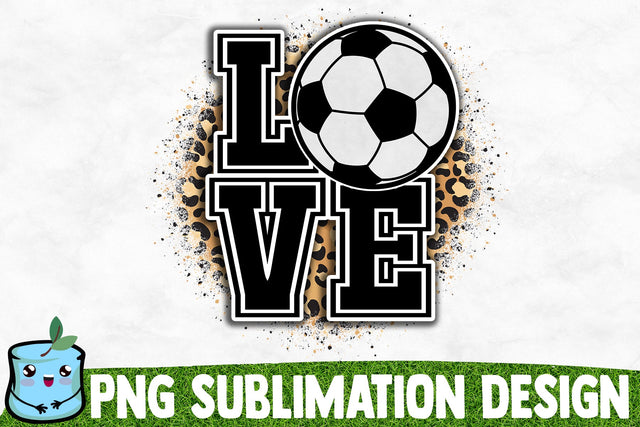 Love Soccer Sublimation Design Sublimation MintyMarshmallows 