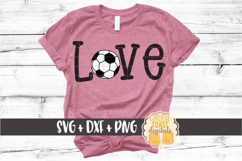 Love - Soccer SVG PNG DXF Cut Files SVG Cheese Toast Digitals 