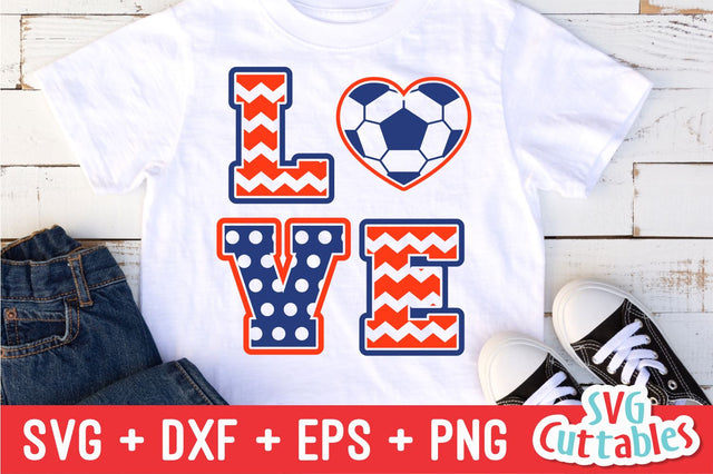 Love Soccer SVG Svg Cuttables 