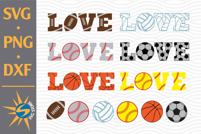 Love Sport Ball SVG, PNG, DXF Digital Files Include SVG SVGStoreShop 