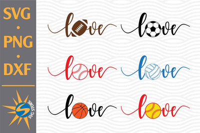 Love Sport Ball SVG, PNG, DXF Digital Files Include SVG SVGStoreShop 