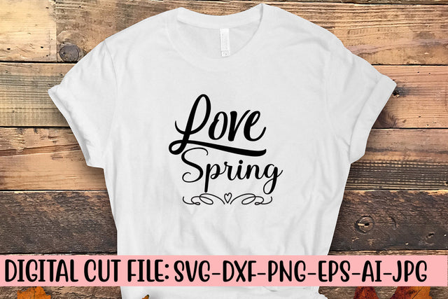 Love Spring SVG Cut File SVG Syaman 