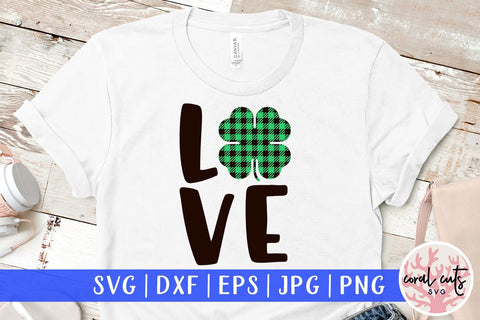 Love - St Patricks Day SVG EPS DXF PNG SVG CoralCutsSVG 