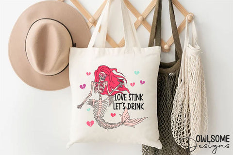 Love Stink Lets Drink Mermaid Valentine Sublimation Owlsome.Designs 