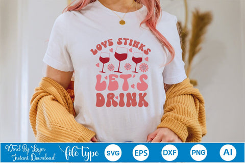 Love Stinks Let's Drink SVG Cut File SVGs,Quotes and Sayings,Food & Drink,On Sale, Print & Cut SVG DesignPlante 503 