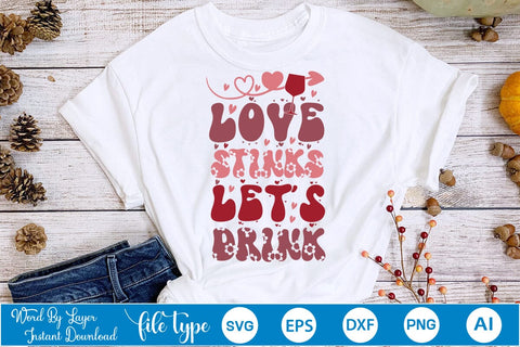 Love Stinks Let's Drink SVG Cut File SVGs,Quotes and Sayings,Food & Drink,On Sale, Print & Cut SVG DesignPlante 503 