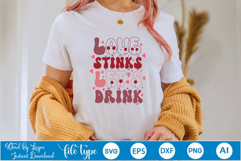 Love Stinks Let's Drink SVG Cut File SVGs,Quotes and Sayings,Food & Drink,On Sale, Print & Cut SVG DesignPlante 503 