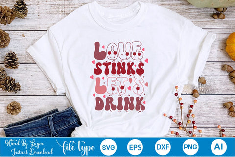 Love Stinks Let's Drink SVG Cut File SVGs,Quotes and Sayings,Food & Drink,On Sale, Print & Cut SVG DesignPlante 503 