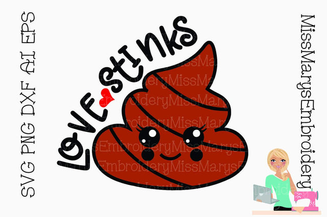 Love Stinks SVG MissMarysEmbroidery 