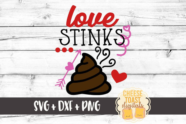Love Stinks - Toilet Paper Roll Design SVG Cheese Toast Digitals 