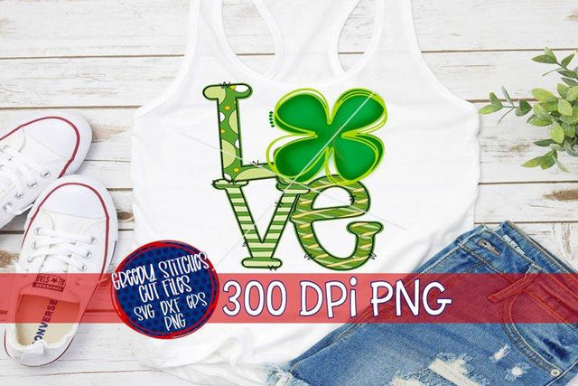 Love St.Patrick's Day PNG for Sublimation Sublimation Greedy Stitches 