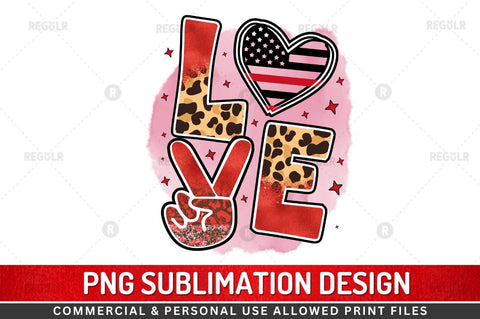 Love Sublimation PNG Sublimation Regulrcrative 