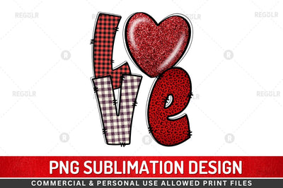 Love Sublimation PNG Sublimation Regulrcrative 