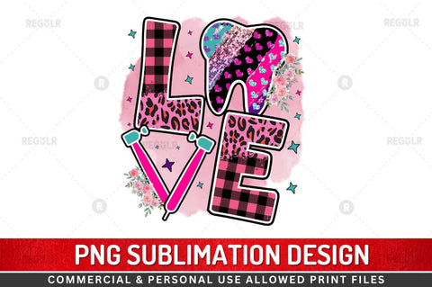 Love Sublimation PNG Sublimation Regulrcrative 