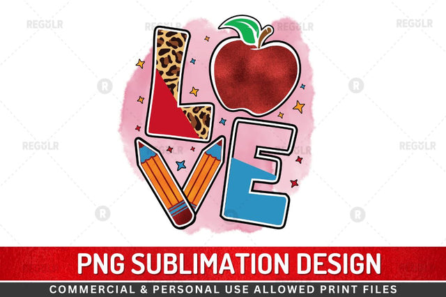 Love Sublimation PNG Sublimation Regulrcrative 