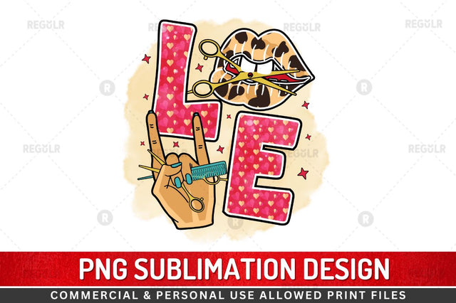 Love Sublimation PNG Sublimation Regulrcrative 