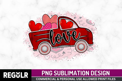 Love Sublimation PNG, Valentine's Sublimation Design Sublimation Regulrcrative 