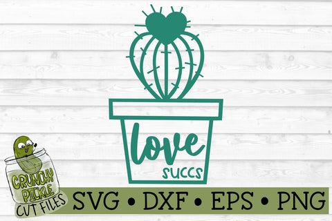 Love Succs Cactus Funny Valentines SVG File SVG Crunchy Pickle 