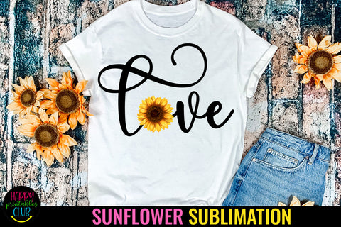 Love Sunflower - Sunflower Quotes Sublimation Sublimation Happy Printables Club 