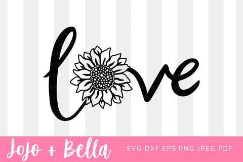Love Sunflower SVG, Love Sunflower Png, Love Sunflower Dxf, Love Sunflower Clipart, Svg files for Cricut, Silhouette, Sublimation Designs SVG Jojo&Bella 