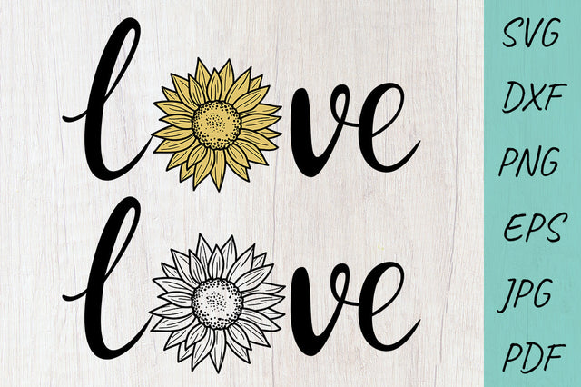 Love Sunflower SVG Set, Sunflower SVG, DXF, PNG SVG Irina Ostapenko 