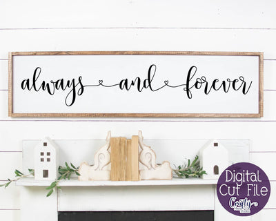 Love Svg - Always And Forever SVG Crafty Mama Studios 