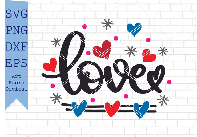 Love Svg, Be My Valentine Svg, Valentine Svg, Png, Dxf, Eps Cut Files SVG Artstoredigital 
