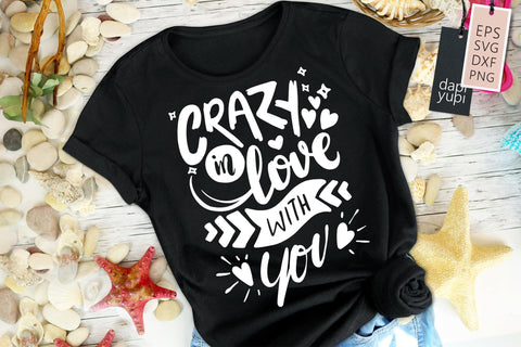 Love SVG Crazy In Love With You Quotes SVG dapiyupi store 