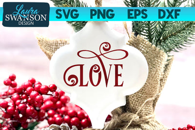 Love SVG Cut File SVG Laura Swanson Design 