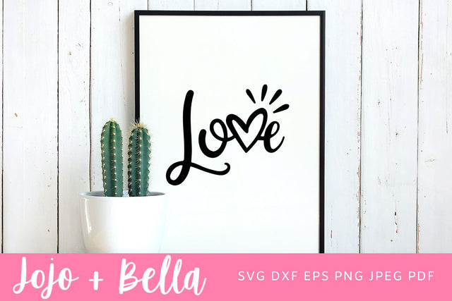 Love SVG file, Love Quote Cut File, Love Shirt Png, Love Sublimation Design, Love Mug Cricut Design, Love Sublimation SVG Jojo&Bella 