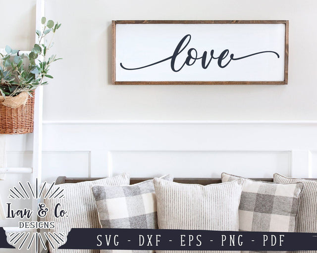 Love SVG Files | Heart | Valentine's Day | Valentine Sign | Wedding | Farmhouse Sign SVG (930369689) SVG Ivan & Co. Designs 