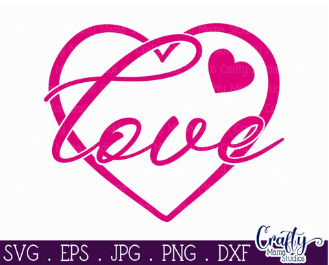 Love Svg, Heart Svg, Valentine Svg SVG Crafty Mama Studios 