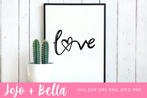 Love SVG, Love Sign Svg, Love Shirt Svg, Love svg files, Valentines Svg Files, Love Heart Quote Svg, Svg Files for Cricut, Silhouette, Sublimation SVG Jojo&Bella 
