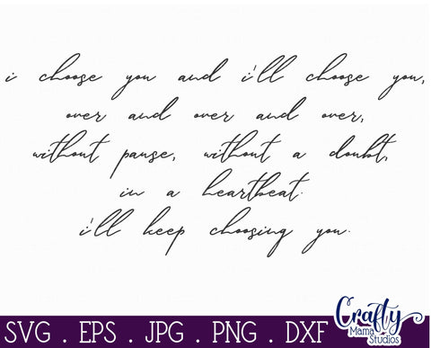 Love Svg Quote, Farmhouse Svg, Home Sign, I Choose You SVG Crafty Mama Studios 