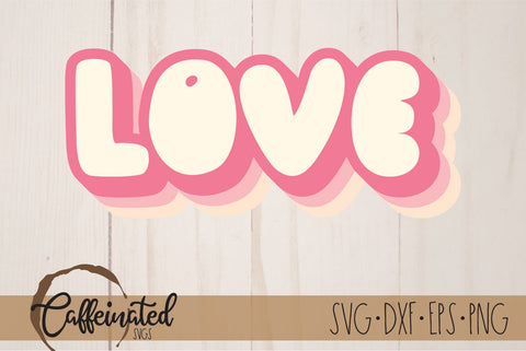 Love svg SVG Caffeinated SVGs 
