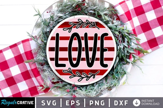 Love SVG SVG Regulrcrative 