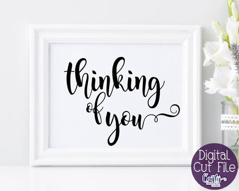 Love Svg - Thinking Of You Svg SVG Crafty Mama Studios 