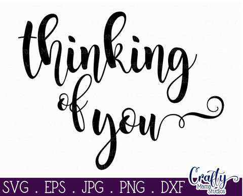 Love Svg - Thinking Of You Svg SVG Crafty Mama Studios 