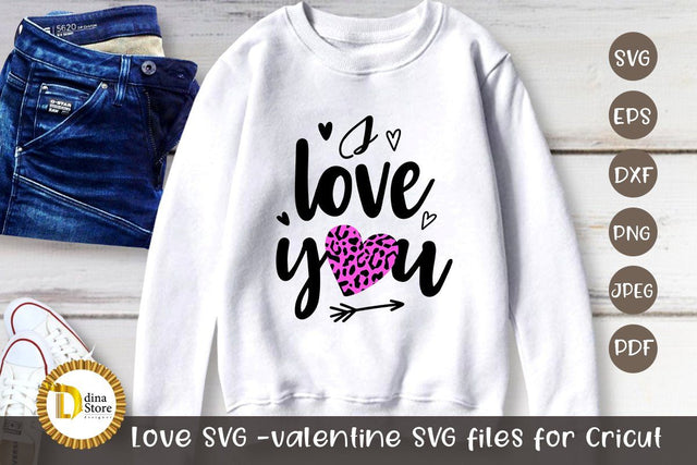 Love SVG -valentine SVG files for Cricut SVG Dina.store4art 